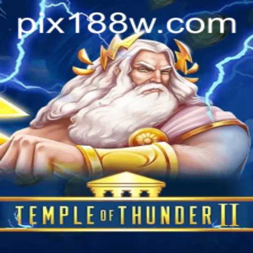 TempleofThunderII: Descubra o Mundo Eletrizante de Aventura e Estratégia